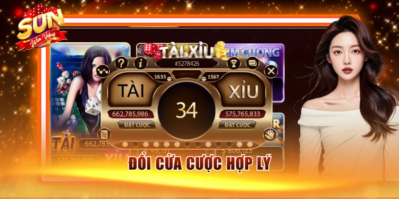 Đổi cửa cược hợp lý