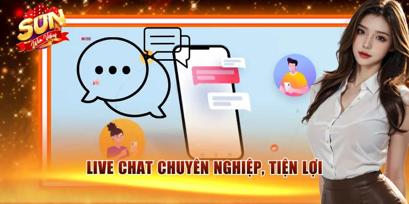Liên hệ qua live chat dễ dàng